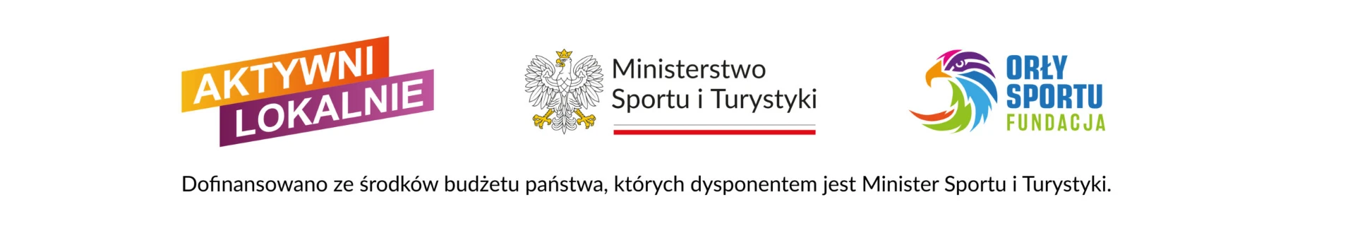 Dofinansowanie Aktywni Lokalnie – Ministerstwo Sportu i Turystyki – Fundacja Orły Sportu